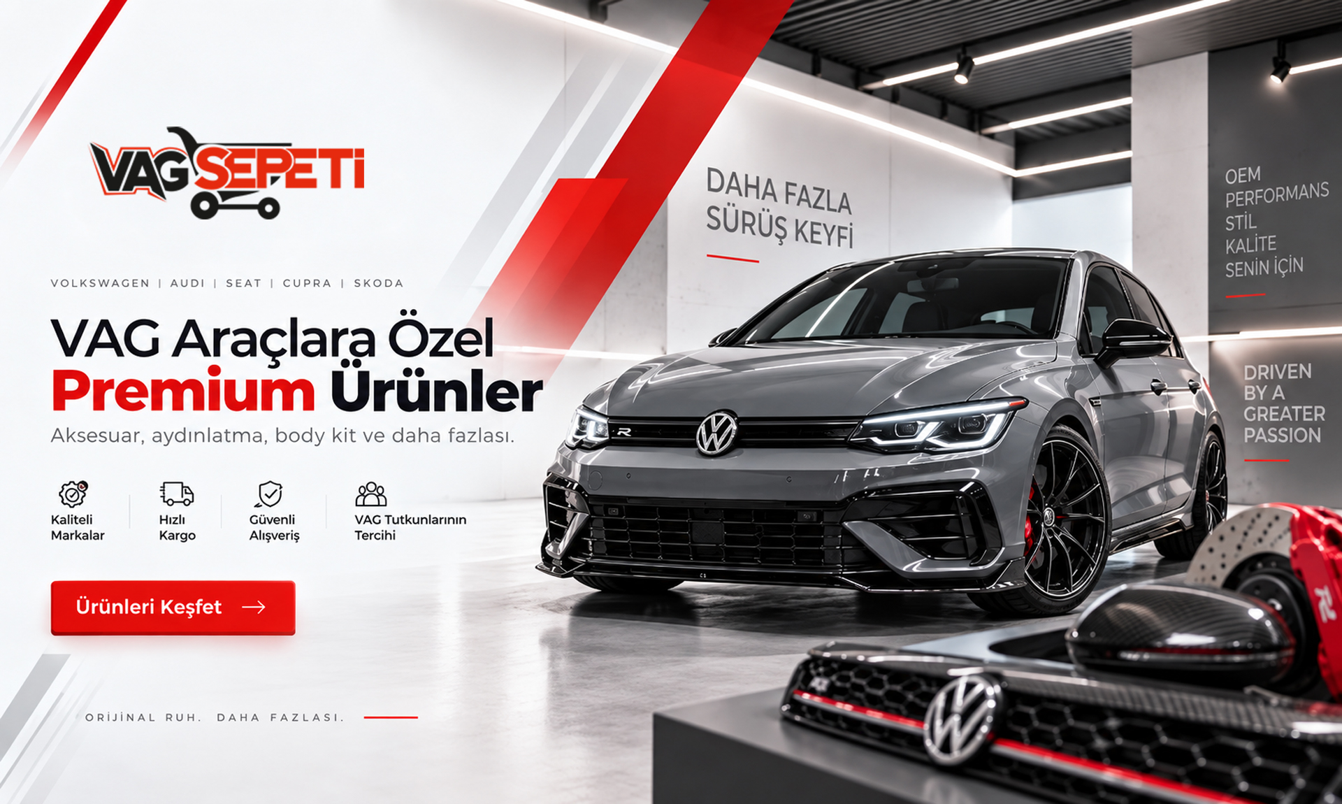 VAG Araçlara Özel Premium Ürünler